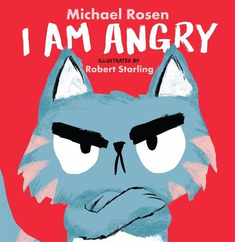 I Am Angry - Michael Rosen